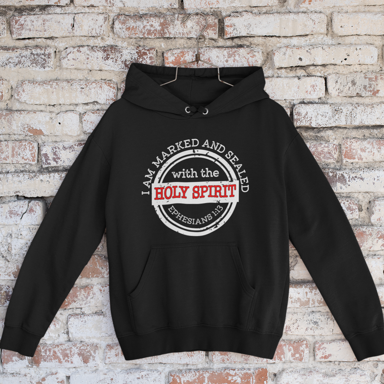 Marked And Sealed By The Holy Spirit Hoodie