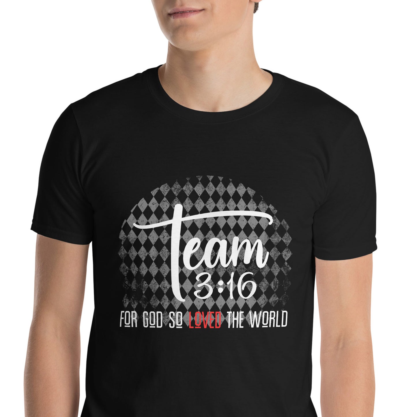 TEAM 3:16 FOR GOD SO LOVED THE WORLD John 3:16 T-Shirt