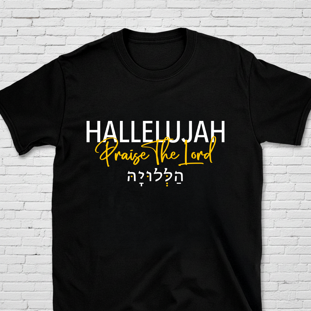 Hallelujah Praise The Lord T-Shirt