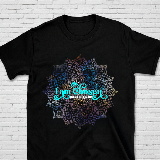 I Am Chosen 1 Peter 2:9 T-Shirt