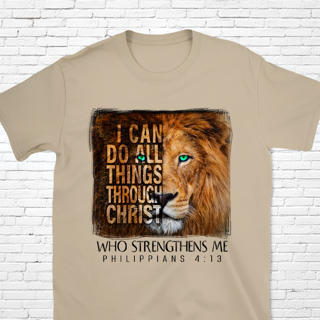 I Can Do All Things Through Christ Phil 4:13 T-Shirt