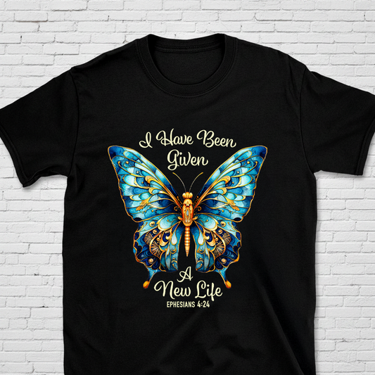 I Have Been Given A New Life Eph. 4:24 T-Shirt