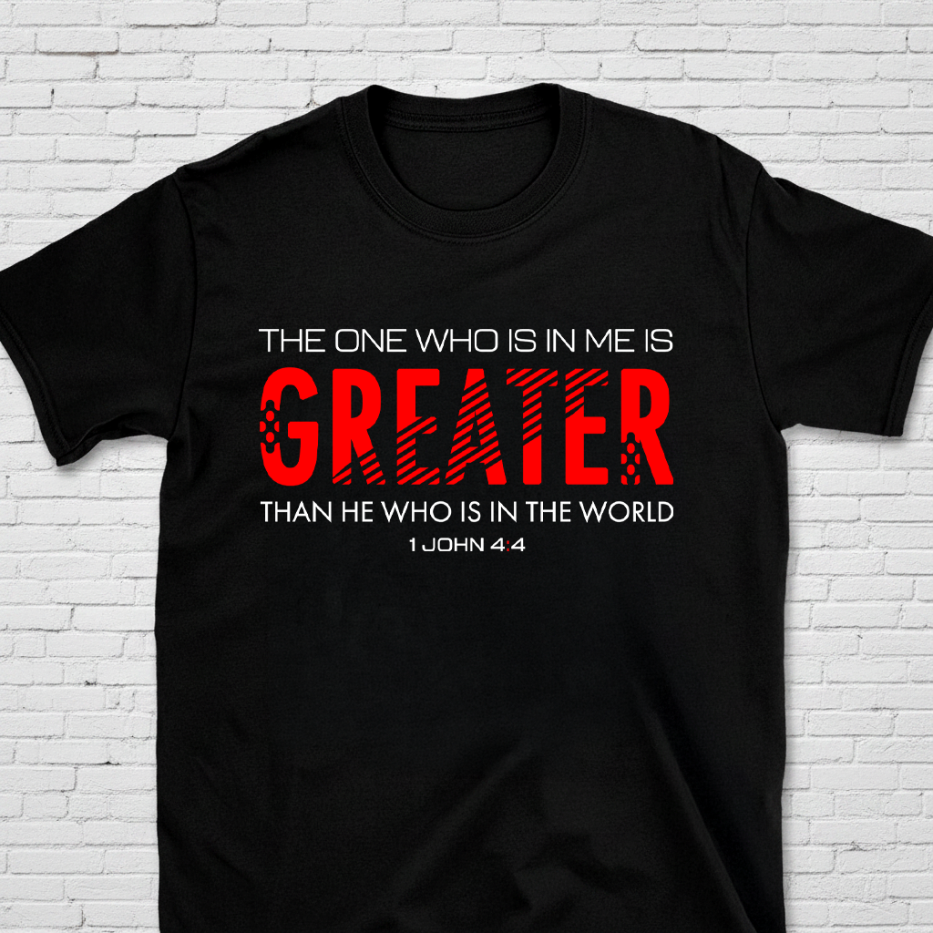 Greater Is He 1 John 4:4 T-Shirt