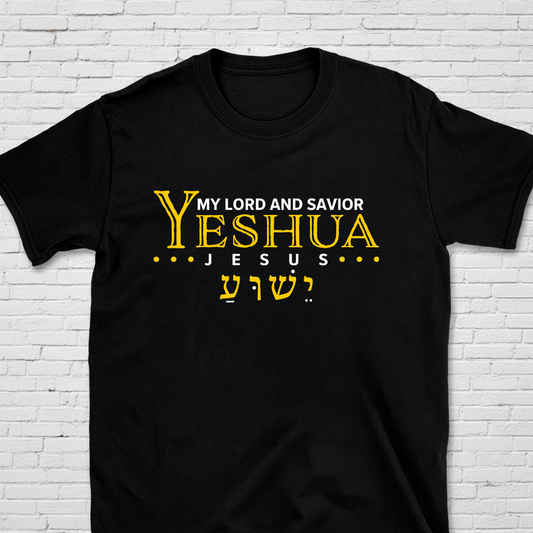 Yeshua My Lord And Savior With Hebrew Letters T-Shirt