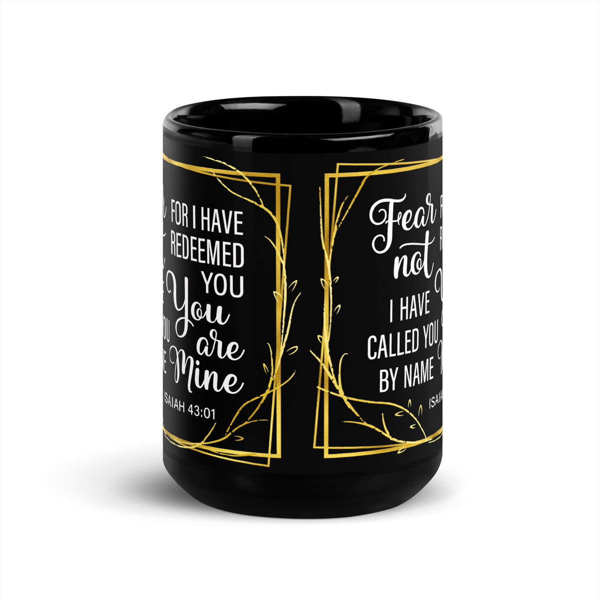 Side view of a black mug showing the repeated Isaiah 43:1 lettering and gold-colored border