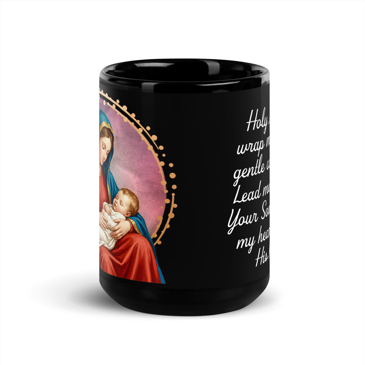 Side view of a black mug showing portions of the Mary and Jesus portrait and Holy Mother prayer