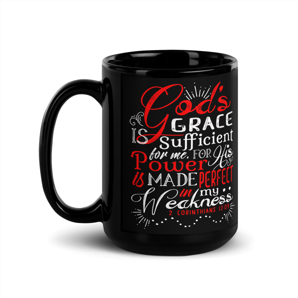 God's Grace Is Sufficient 2 Cor.12:9  15oz Black Coffee Mug