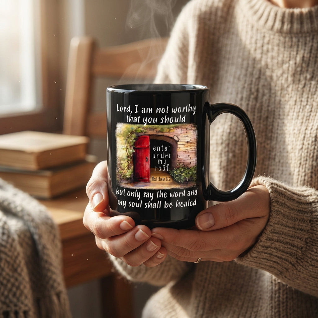 Person holding a black Matthew 8:8 Christian mug with Lord I Am Not Worthy prayer.