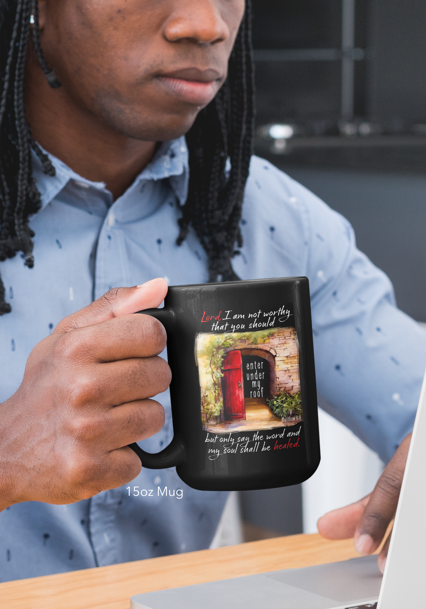 Lord I Am Not Worthy - Mat. 8:8- 15oz. Black Coffee Mug