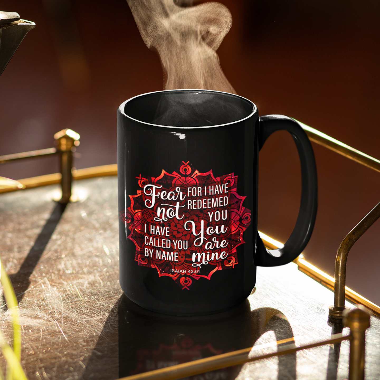 Fear Not For I Have Redeemed You- Isaiah 43:1  15oz Black Coffee Mug