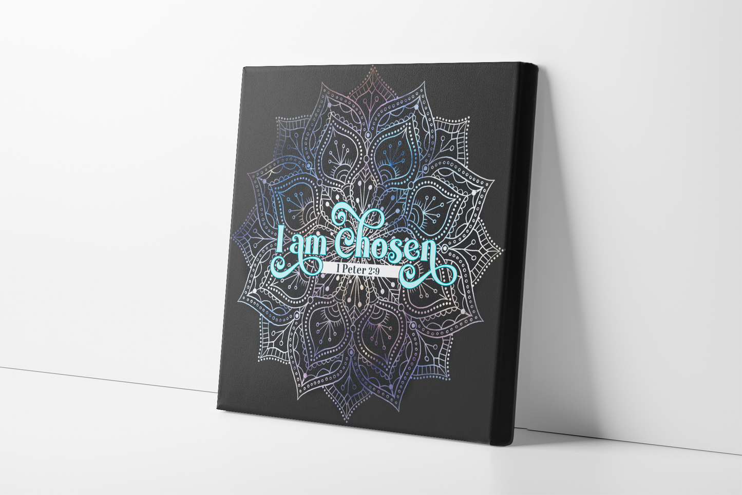 I Am Chosen - Peter 2:9  Canvas