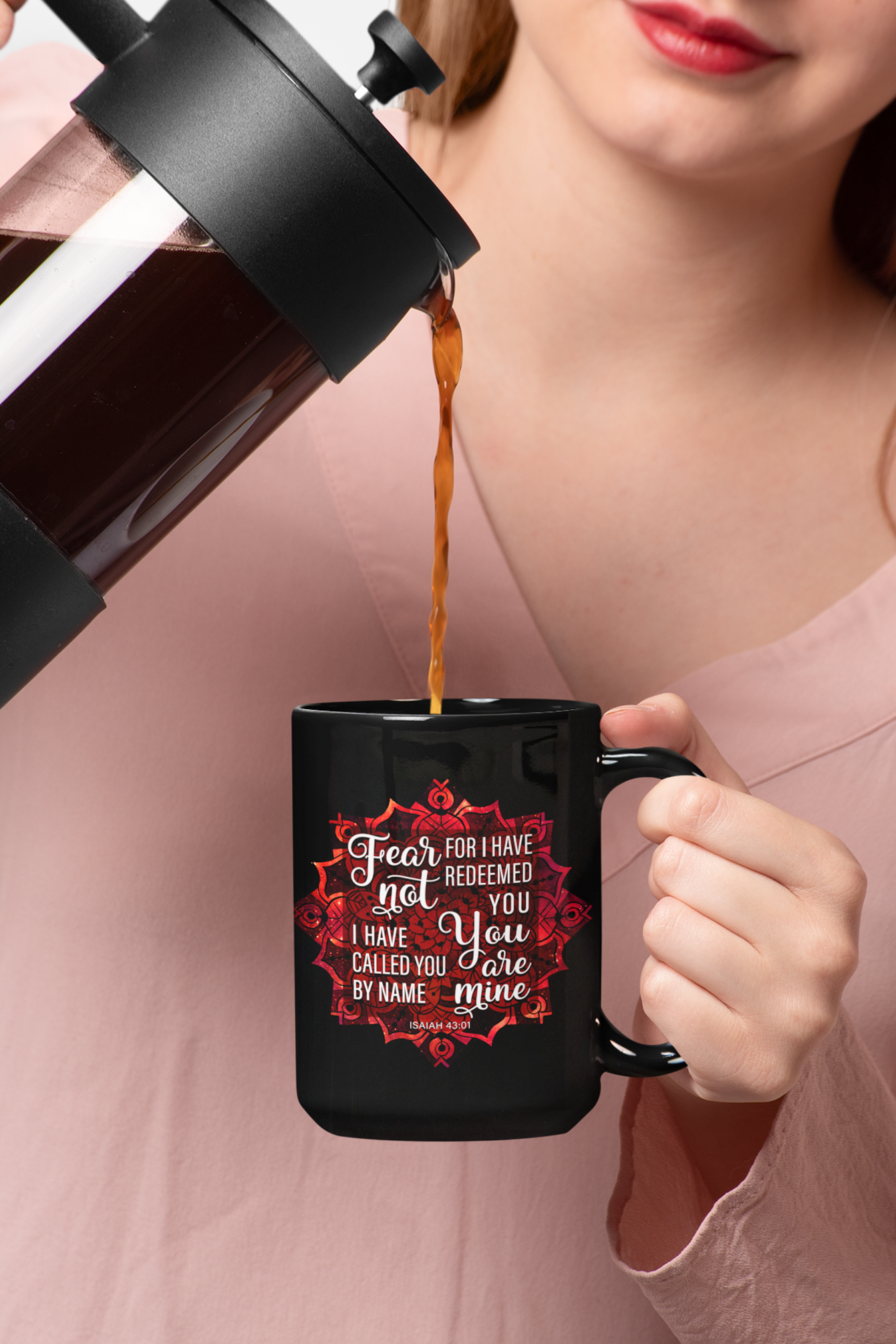 Fear Not For I Have Redeemed You- Isaiah 43:1  15oz Black Coffee Mug