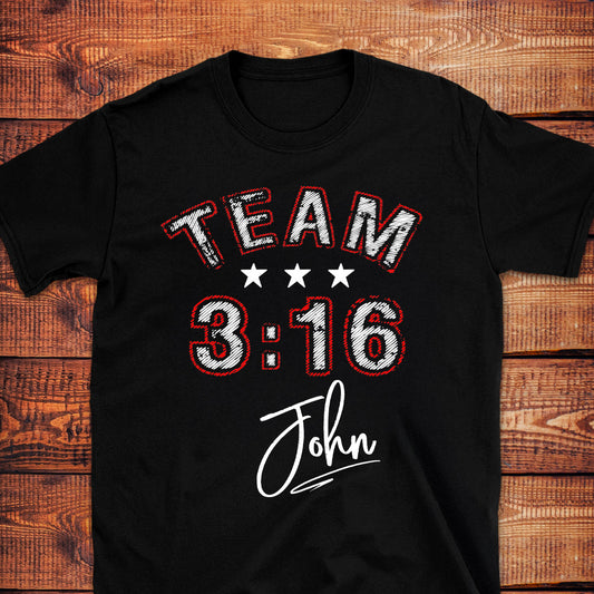 TEAM 3:16 John 3:16 T-Shirt