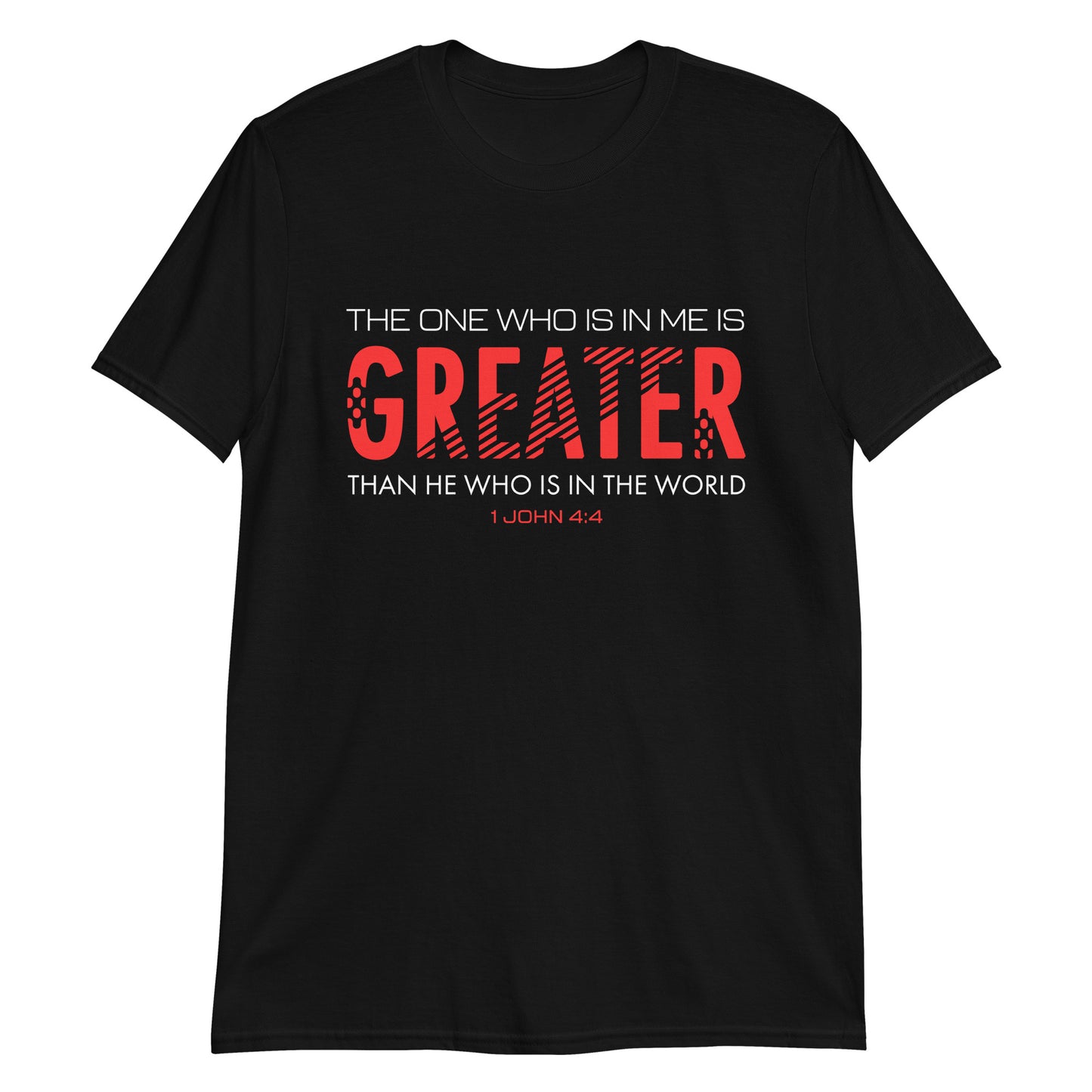 GREATER IS HE 1 John 4:4 T-Shirt