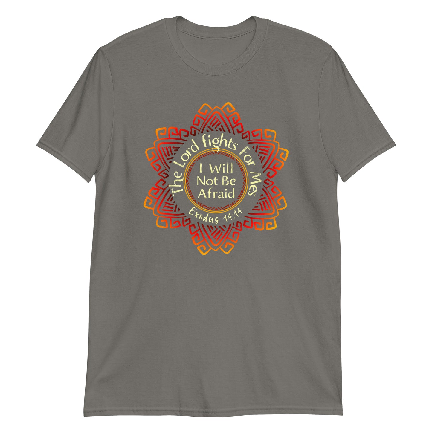 THE LORD FIGHTS FOR ME Exodus 14:14 T-Shirt