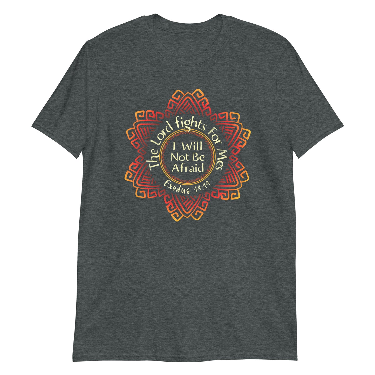 THE LORD FIGHTS FOR ME Exodus 14:14 T-Shirt