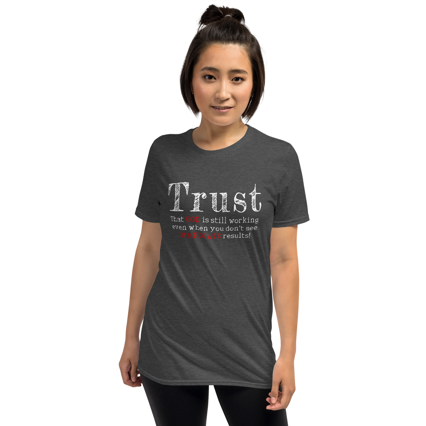 Trust That God Is Still Working T-Shirt