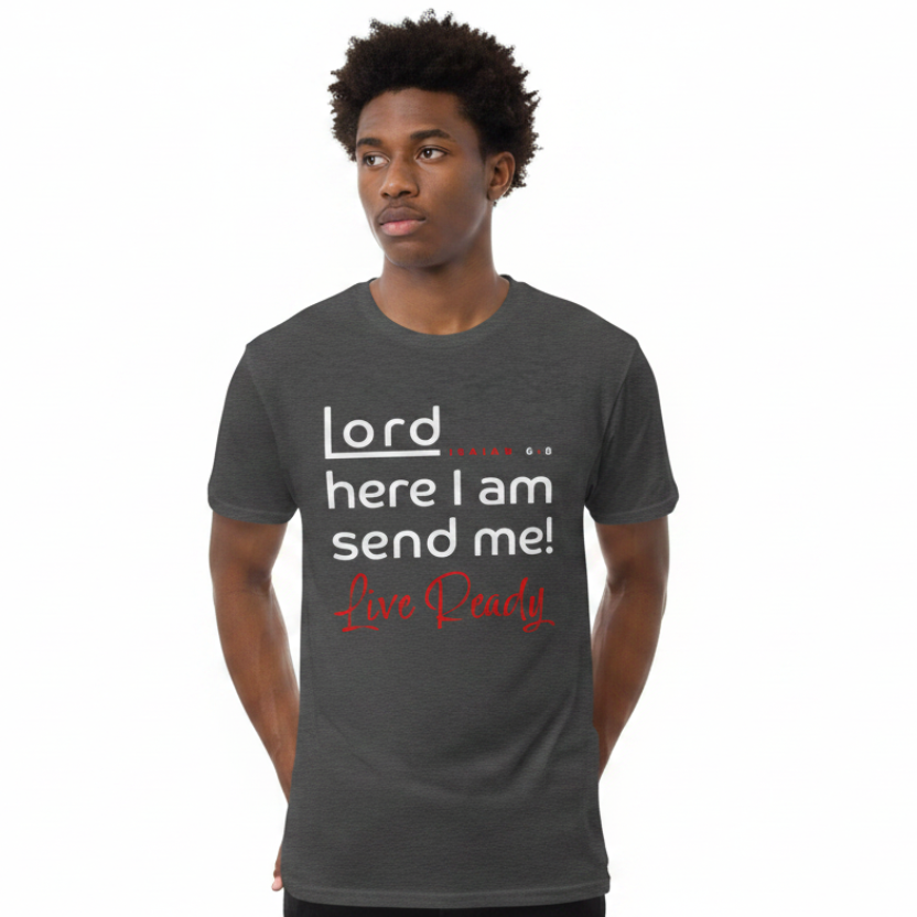Lord Here I Am Send Me Isaiah 6:8 T-Shirt