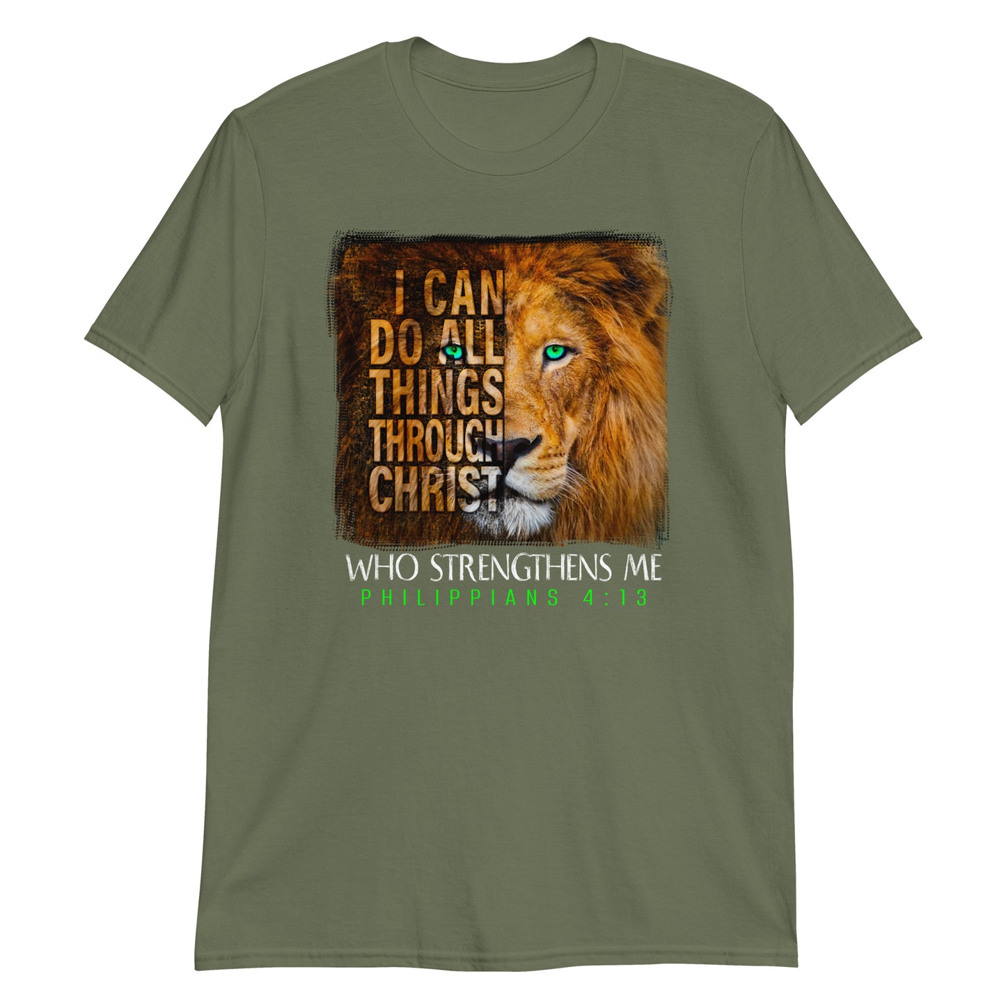 I CAN DO ALL THINGS THROUGH CHRIST Phil 4:13T-Shirt
