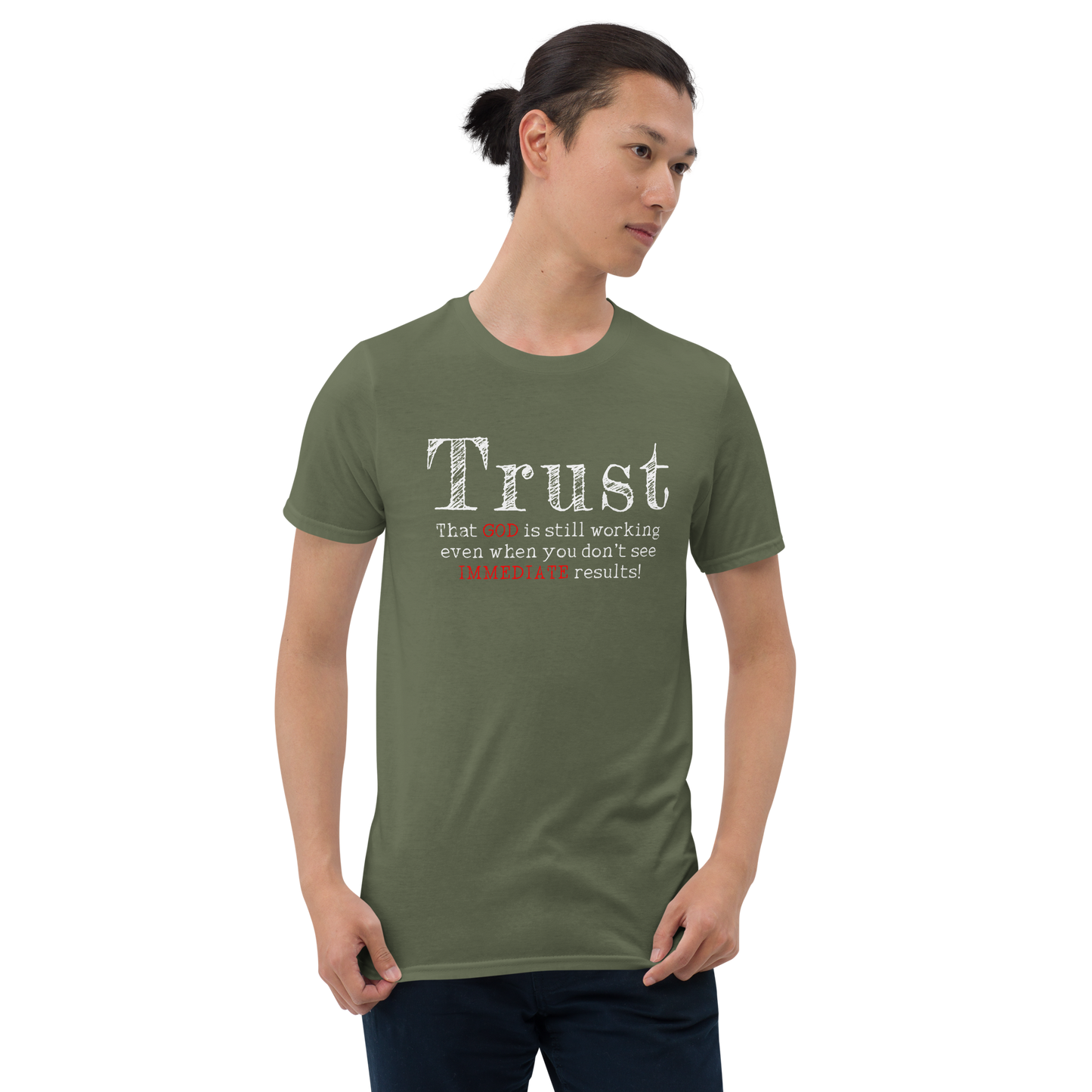 Trust That God Is Still Working T-Shirt