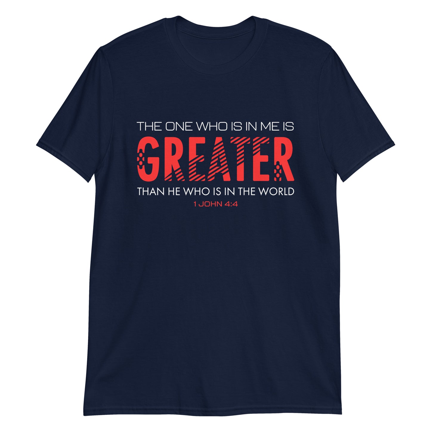 GREATER IS HE 1 John 4:4 T-Shirt