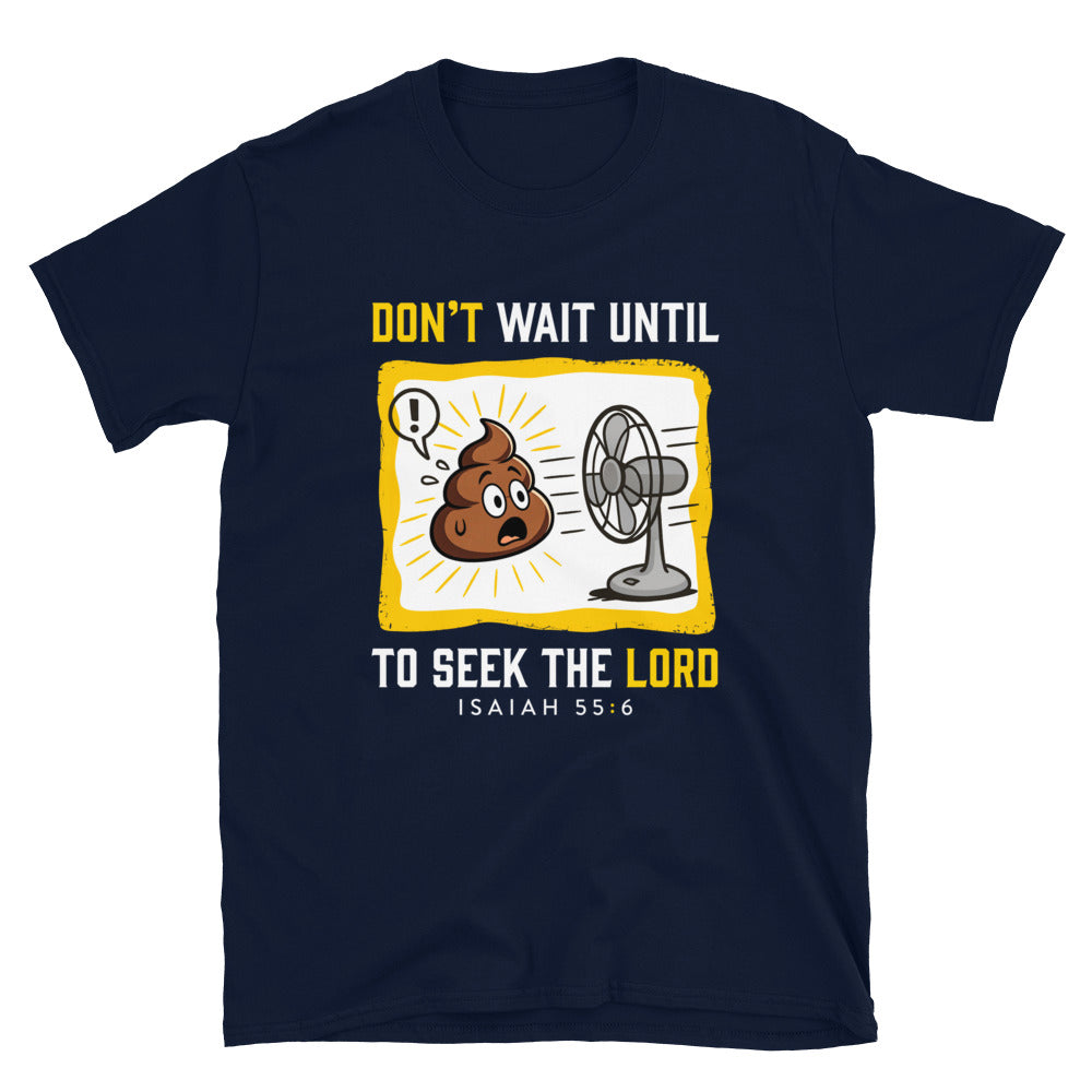 Navy Isaiah 55:6 Christian T-shirt with cartoon poop-and-fan artwork, front view