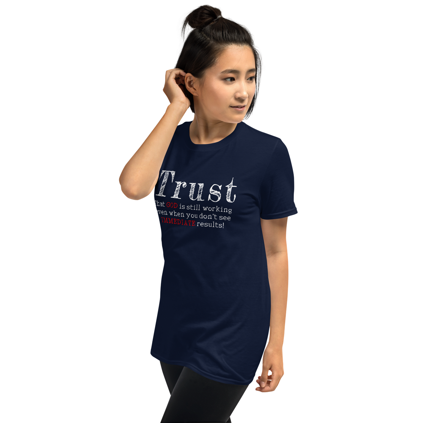 Trust That God Is Still Working T-Shirt