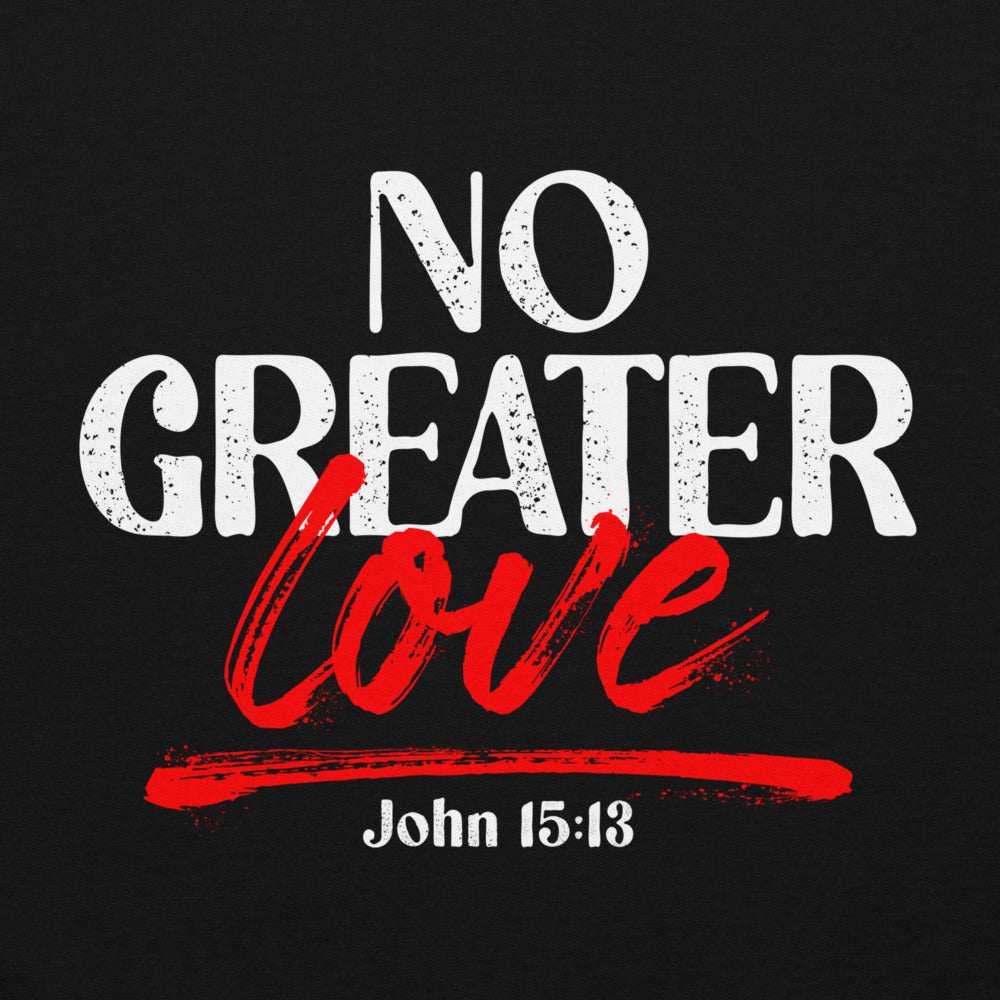 No Greater Love Hoodie