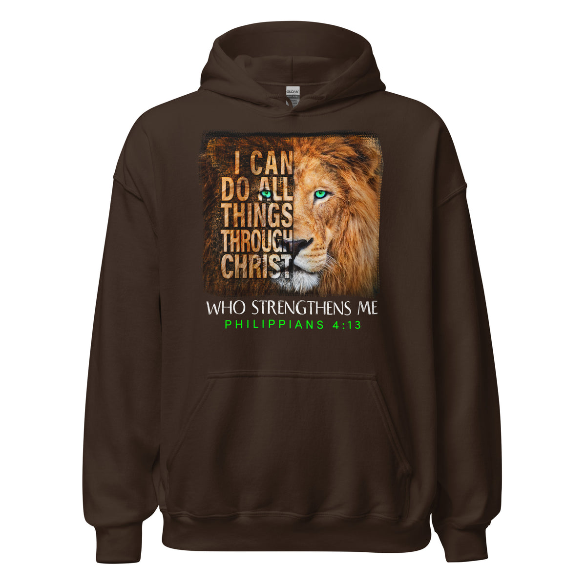 Front view of dark chocolate hoodie with golden lion and I Can Do All Things Through Christ design.