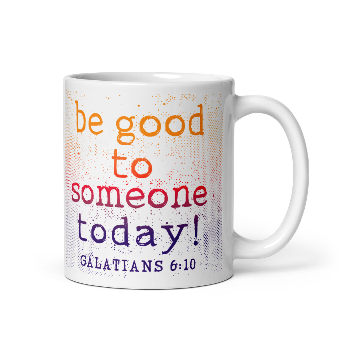 White 11 oz Galatians 6:10 Christian kindness mug, handle on right