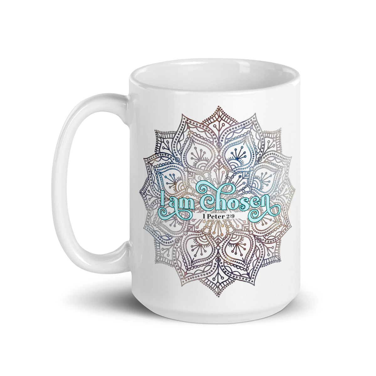 White glossy 15 oz mug with the I Am Chosen 1 Peter 2:9 design, handle on the left