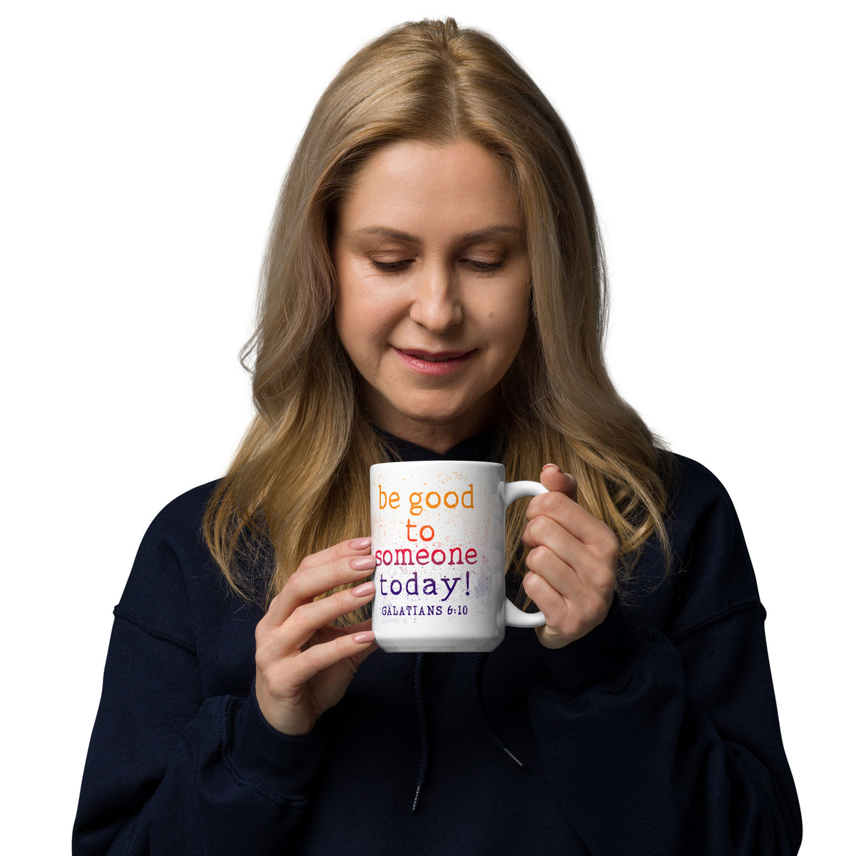 woman holding mug white Galatians 6:10 Christian mug with colorful kindness message, handle on right