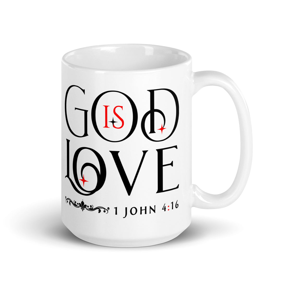 White God Is Love 1 John 4:16 15 oz mug with black lettering and red accents, handle on right