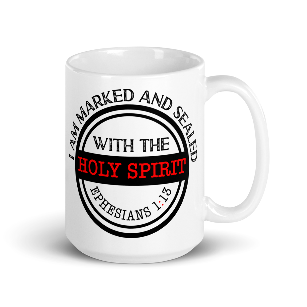 White 15 oz Ephesians 1:13 mug with black and red Marked and Sealed Holy Spirit design, handle on right