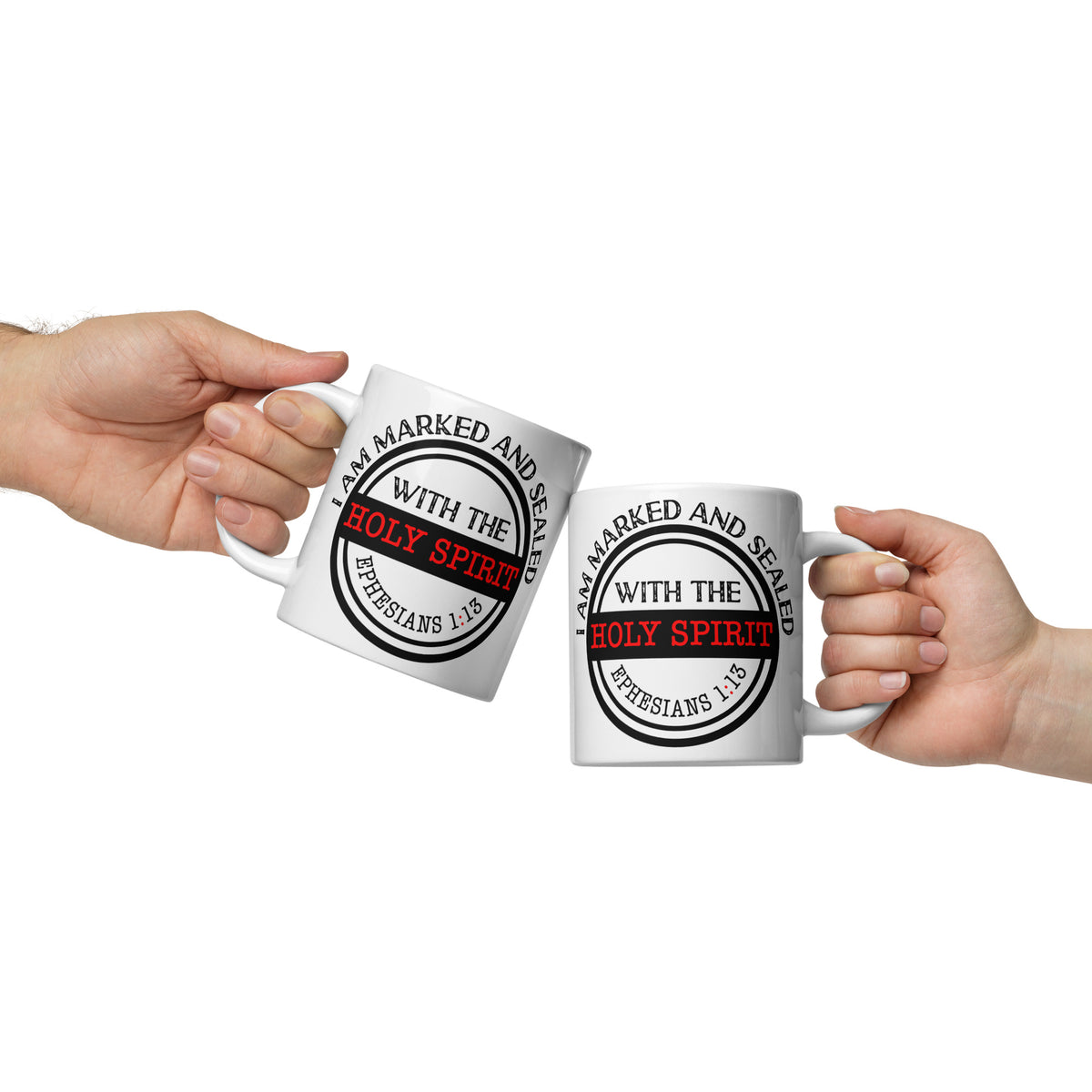 Two hands holding white Ephesians 1:13 Christian mugs with Marked and Sealed Holy Spirit design
