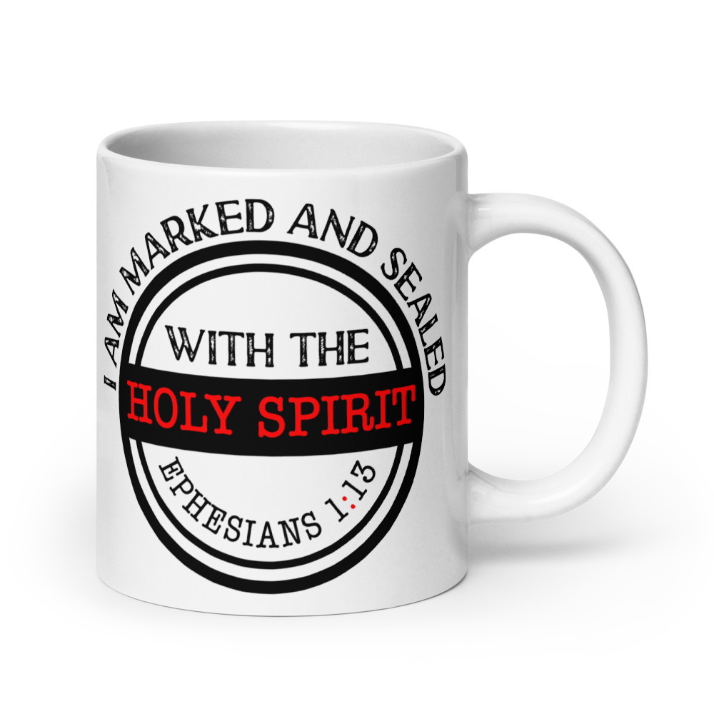 White 20 oz Ephesians 1:13 mug with black and red Marked and Sealed Holy Spirit design, handle on right